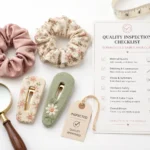 Scrunchies and Fabric Hair Clips QC Checklist